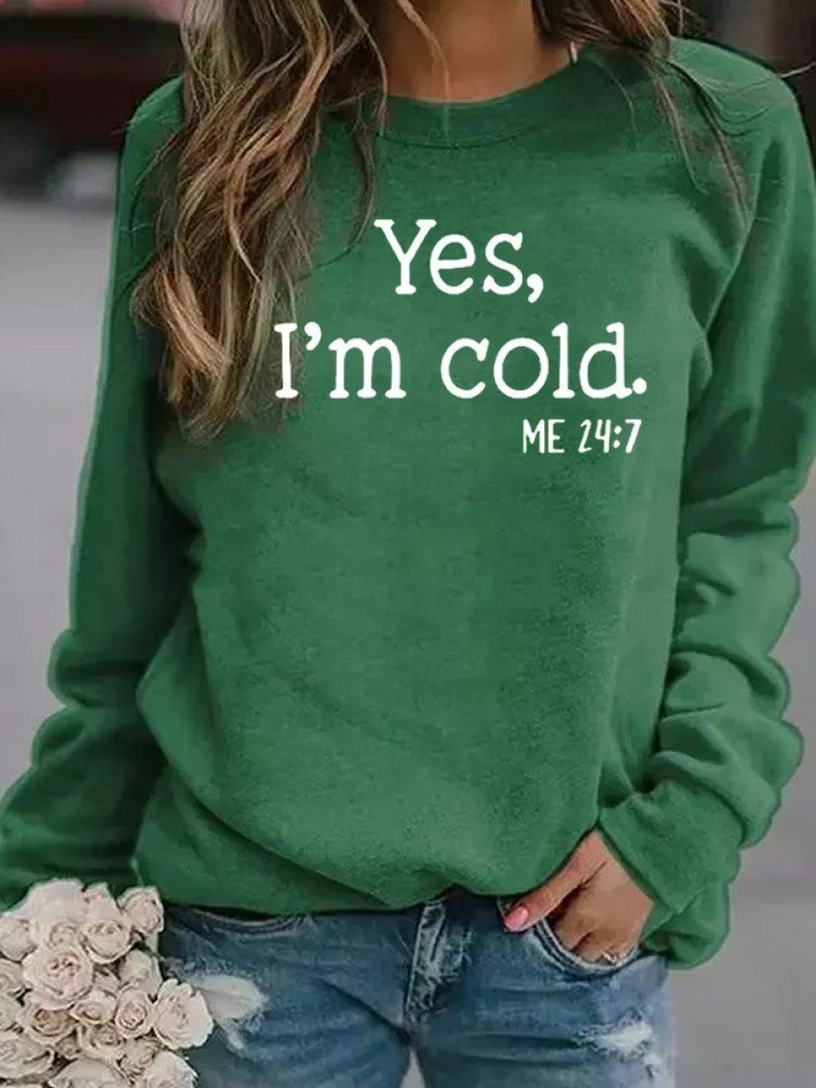 Topshot zolucky | Yes I'M Cold Casual Sweatshirt