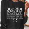 Topshot zolucky | Women'S Funny My Dog Winks At Me Sometimes Dog Lover Letters Shirt