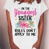 Topshot zolucky | Women'S I'M The Youngest Sister Rules Don‘T Apply To Me Funny Flower Graphic Printing Casual Text Letters Cotton-Blend Loose T-Shirt