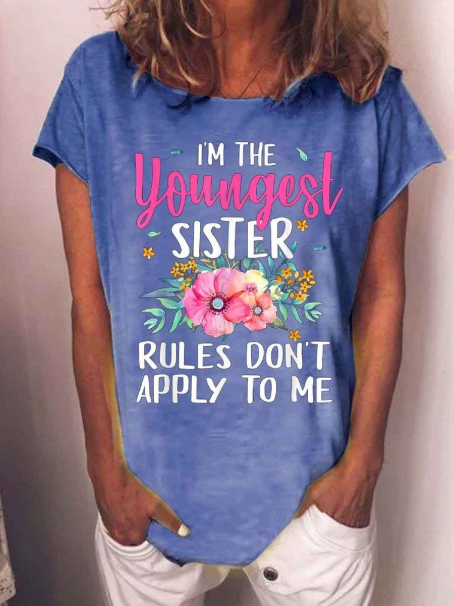 Topshot zolucky | Women'S I'M The Youngest Sister Rules Don‘T Apply To Me Funny Flower Graphic Printing Casual Text Letters Cotton-Blend Loose T-Shirt