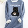 Topshot zolucky | Funny Letter Sorry Did I Roll My Eyes Out Loud Cat Casual Crew Neck Fleece Casual Sweatshirt