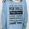 Topshot zolucky | With Age Comes New Skills Casual Regular Fit Crew Neck Cotton-Blend Sweatshirt