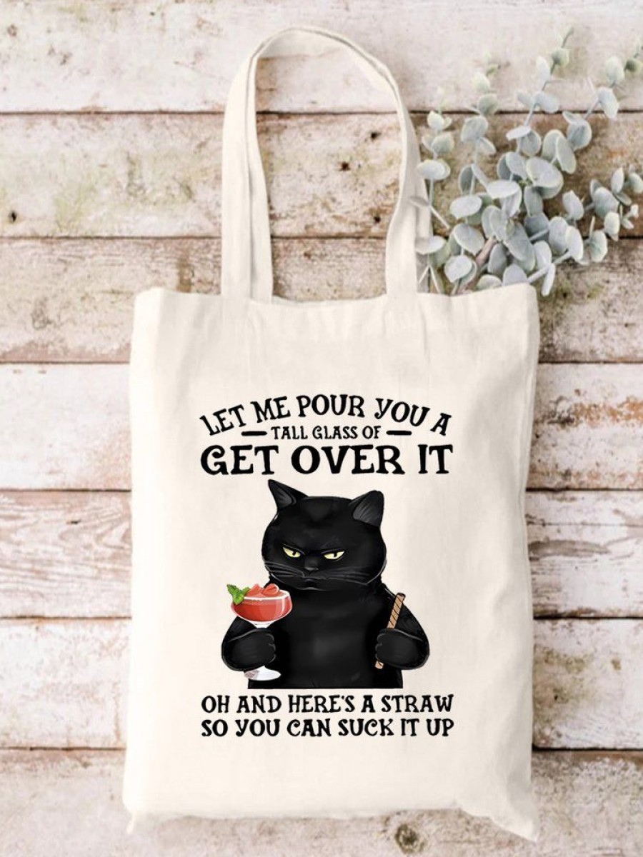 Accessories zolucky | Let Me Pour You A Tall Glass Of Get Over It Oh And Here'S A Straw So You Can Suck It Up Animal Graphic Shopping Tote White