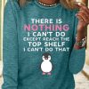 Topshot zolucky | Women'S There'S Nothing I Can'T Do Print Letters Casual Crew Neck Shirt