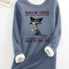 Topshot zolucky | Womenn'S Funny Touch My Coffee I'Ll Slap You So Hard Casual Sweatshirt