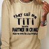 Topshot zolucky | Women'S They Call Me Titi Because Partner In Crime Makes Me Sound Like A Bad Influence Casual Long Sleeve Cotton-Blend Shirt