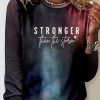 Topshot zolucky | Stronger Than The Strom Crew Neck Casual Text Letters Long Sleeve Shirt As Picture